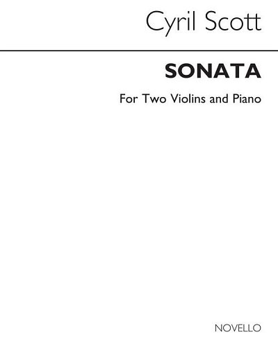 C. Scott: Sonata For Two Violins And Piano, VlKlav (Pa+St)