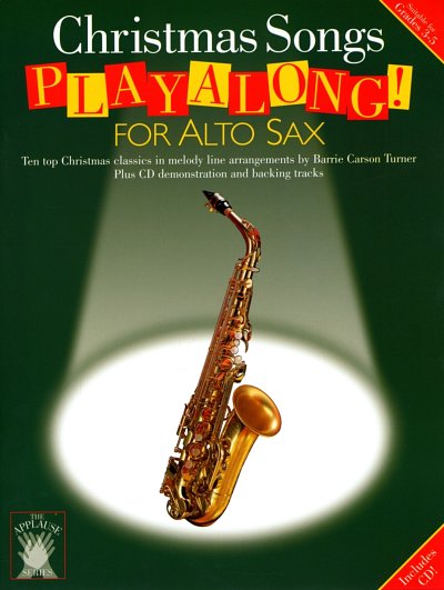 B. Carson Turner: Christmas Songs Playalong!, Asax (+CD)