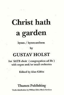G. Holst: Christ Hath A Garden, GchOrch/Org (KA)