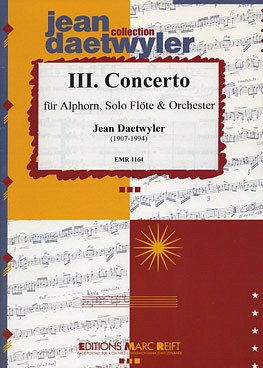 J. Daetwyler: 3. Alphorn Concerto