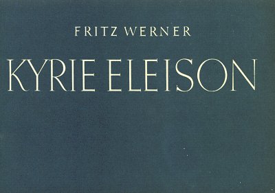 F. Werner: Kyrie eleison