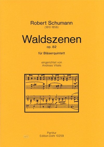 R. Schumann: Waldszenen op. 82, FlObKlHrFg (Part.)