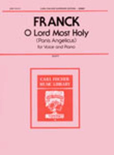 C. Franck et al.: O Lord Most Holy