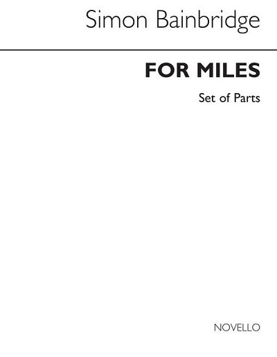 S. Bainbridge: For Miles (Set Of Parts) (Bu)