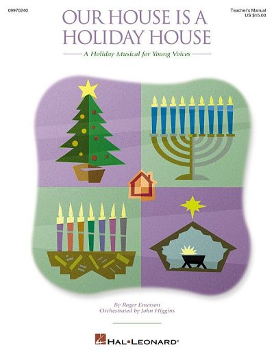 R. Emerson: Our House Is a Holiday House