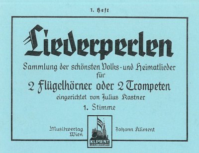 J. Kastner: Liederperlen 1, 2Trp/Flh (St)