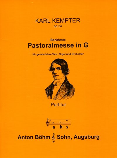 K. Kempter: Pastoralmesse in G op. 24, 4GesGchOrchO (Part.)