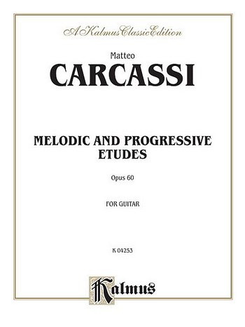 M. Carcassi: Melodic and Progressive Etudes, Op. 60