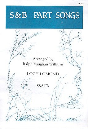 R. Vaughan Williams: Loch Lomond, Gch5 (Chpa)