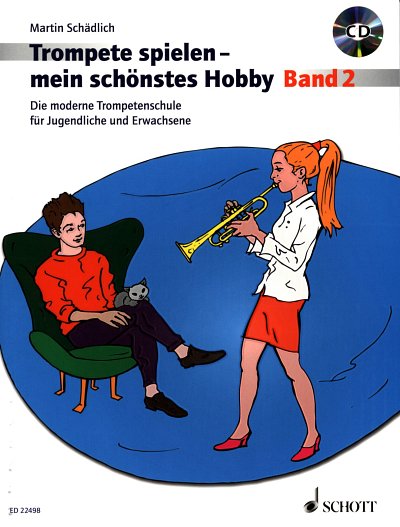 M. Schädlich: Trompete spielen - mein schönstes H, Trp (+CD)
