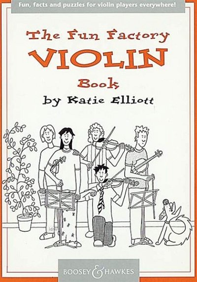 K. Elliott: The Fun Factory Violin Book, Viol (Bu)