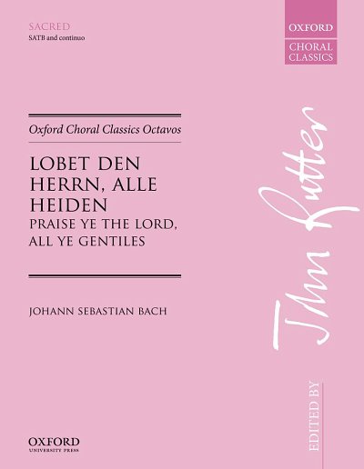 J.S. Bach: Lobet Den Herrn, Alle Heiden, Ch (Chpa)