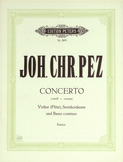 J.C. Pez: Konzert für Violine, Streicher und Basso continuo e-Moll