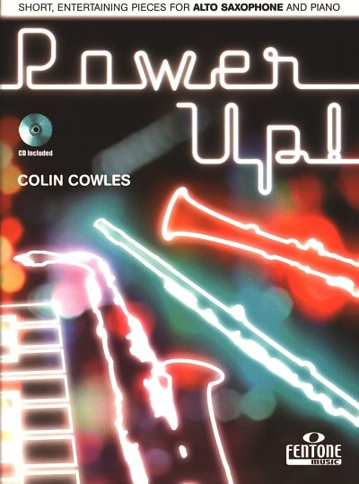 C. Cowles: Power Up! - Altsaxophon, ASaxKlav (+CD)