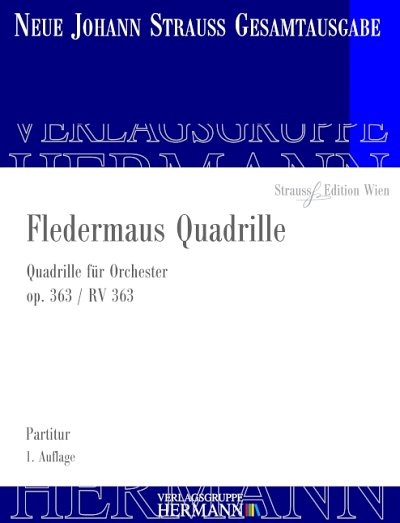 J. Strauß (Sohn) et al.: Fledermaus Quadrille op. 363/ RV 363