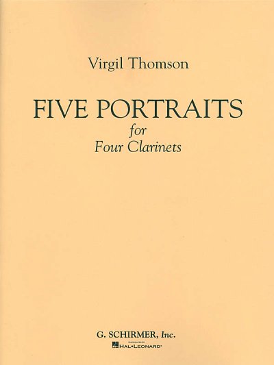 V. Thomson: 5 Portraits for 4 Clarinets (Part.)