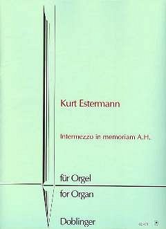 Estermann Kurt: Intermezzo In Memoriam A H