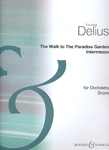 F. Delius: The Walk to The Paradise Garden, Sinfo (Part.)