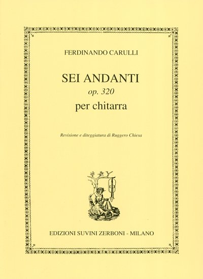 F. Carulli: 6 AndantI Opus 320, Git