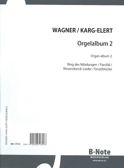 R. Wagner: Wagner-Orgelalbum 2, Org