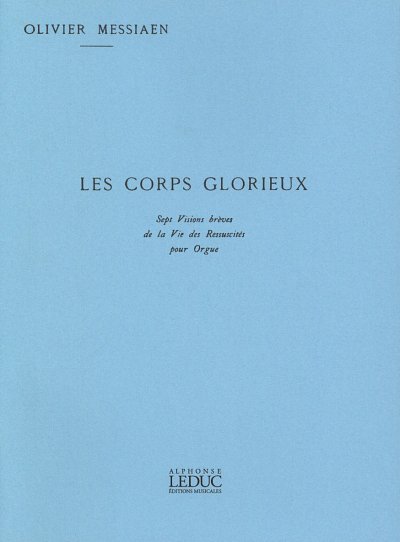 O. Messiaen: Les Corps Glorieux 1, Org