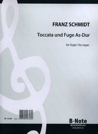 F. Schmidt: Toccata und Fuge As-Dur, Org