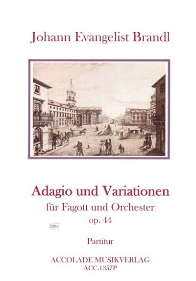 J.E. Brandl: Adagio und Variationen op. 44 , FagOrch (Part.)
