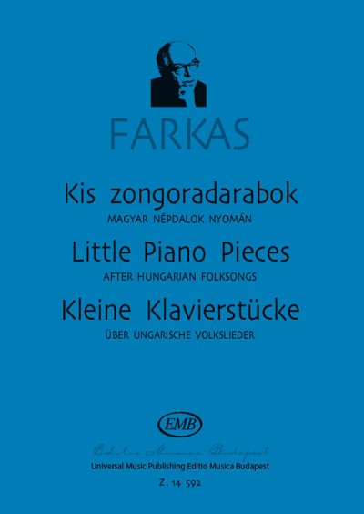 F. Farkas: Little Piano Pieces after Hungarian Folksongs
