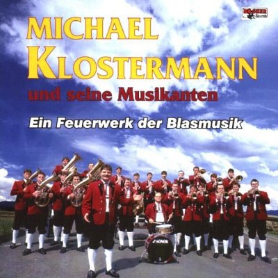 M. Klostermann: Ein Feuerwerk der Blasmusi, Blaso/Blkap (CD)