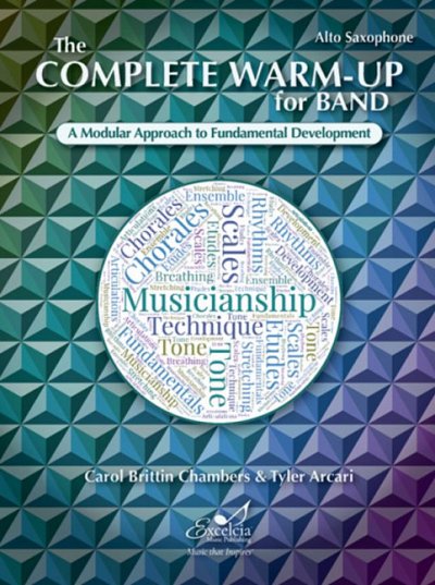 T. Arcari et al.: The Complete Warm-Up for Band – Alto Saxophone