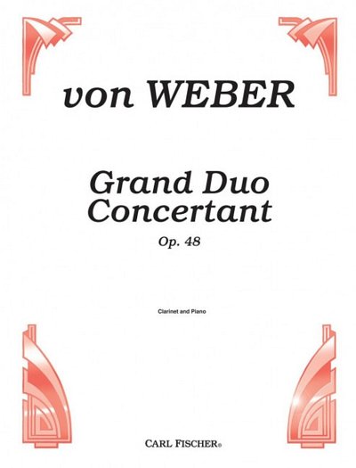 C.M. von Weber: Grand Duo Concertant op. 4, KlarKlv (Stsatz)