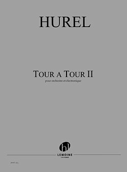 P. Hurel: Tour À Tour II La Rose Des Vents (Pa+St)
