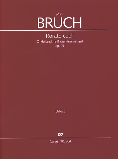 M. Bruch: Rorate coeli op. 29