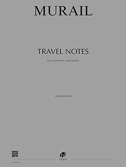 T. Murail: Travel Notes (Pa+St)