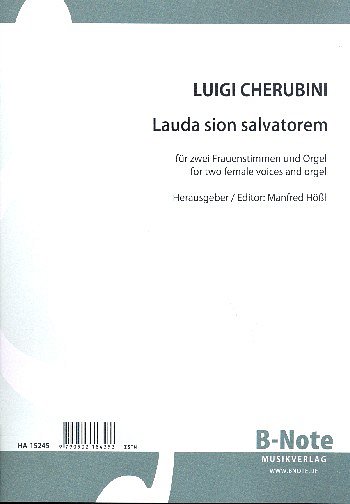 Cherubini, Luigi (1760-1842): Lauda sion salvatorem für zwei Frauenstimmen und Orgel