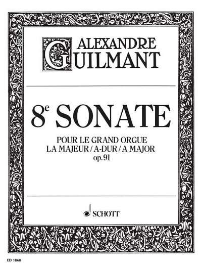 F.A. Guilmant et al.: 8. Sonata A Major