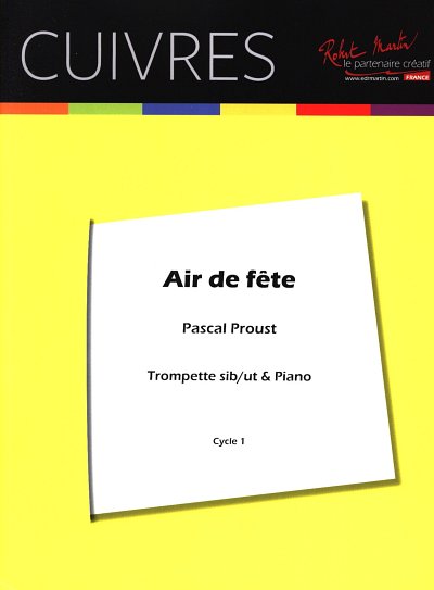 P. Proust: Air de Fête, TrpKlav (KlavpaSt)