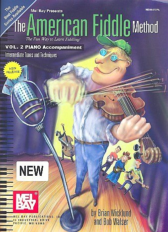 Wicklund Brian / Walser Bob: The American Fiddle Method 2