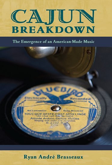 R.A. Brasseaux: Cajun Breakdown (Bu)