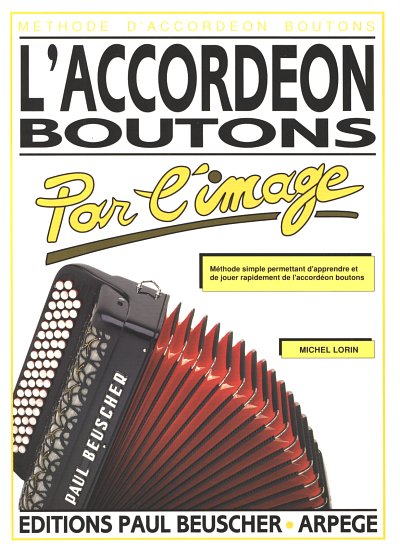 M.  Lorin: L'accordéon boutons par l'image, Akk