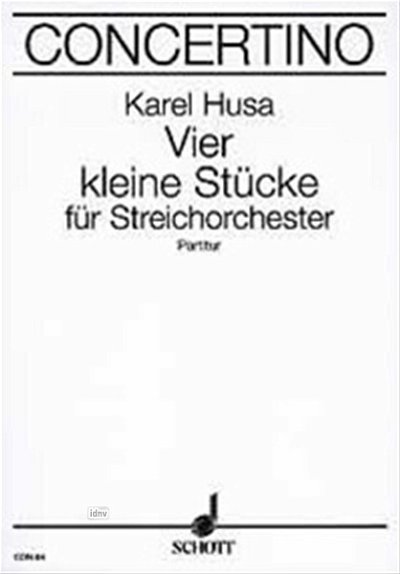 K. Husa: Vier kleine Stücke , Stro (Part.)