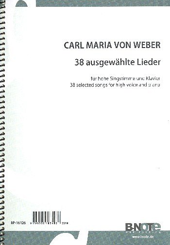 C.M. von Weber: 38 ausgewählte Lieder für hohe Stim, GesKlav