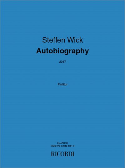 S. Wick: Autobiography