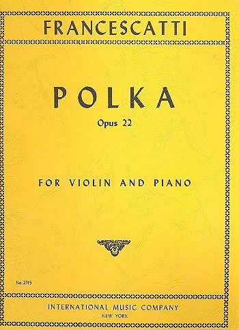 Z. Francescatti: Polka Op. 22, VlKlav (KlavpaSt)