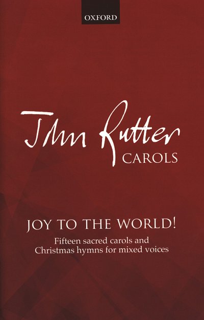 J. Rutter: Joy to the World, GCh