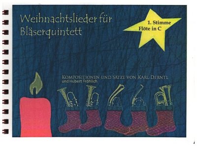 K. Derntl: Weihnachtslieder für Bläserquinte, Varblas5 (Fl1)