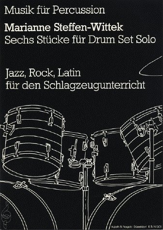 Steffen Wittek Marianne: 6 Stuecke Fuer Drumset Solo