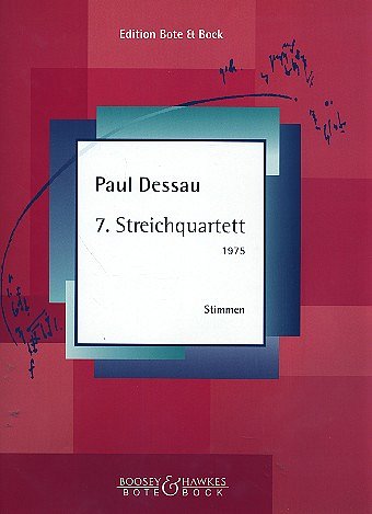P. Dessau: Quartett 7 (1975)