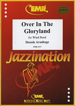 D. Armitage: Over In The Gloryland, Blaso