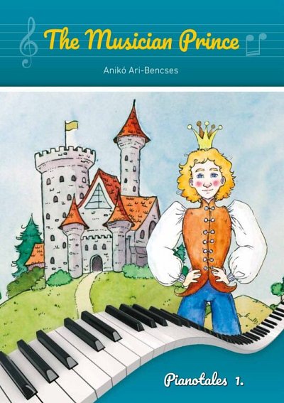 A. Ari-Bencses: The Musician Prince, Klav